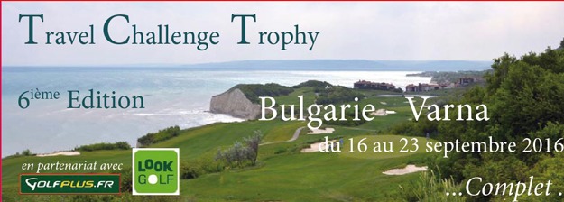 6° Travel Challenge Trophy du 16 au 23 sept 2016